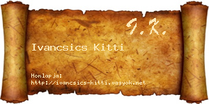 Ivancsics Kitti névjegykártya